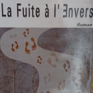 La fuite à l’envers