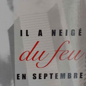 Il a neigé du feu en septembre